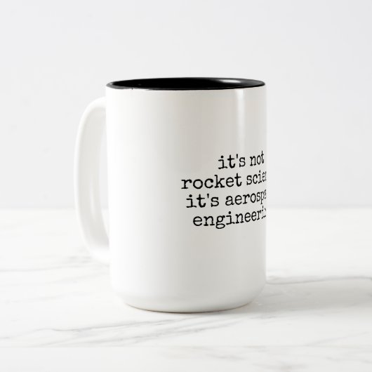 Not Rocket Science Funny Aerospace Engineer Gift Tweekleurige Koffiemok (Voorkant links)