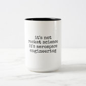 Not Rocket Science Funny Aerospace Engineer Gift Tweekleurige Koffiemok (Center)