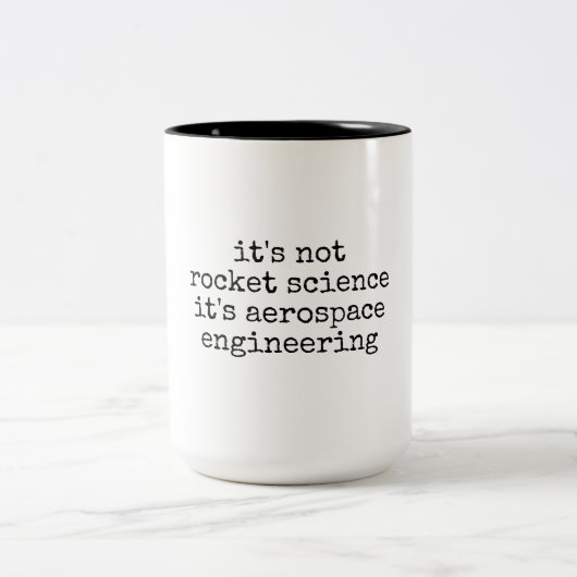 Not Rocket Science Funny Aerospace Engineer Gift Tweekleurige Koffiemok (Center)