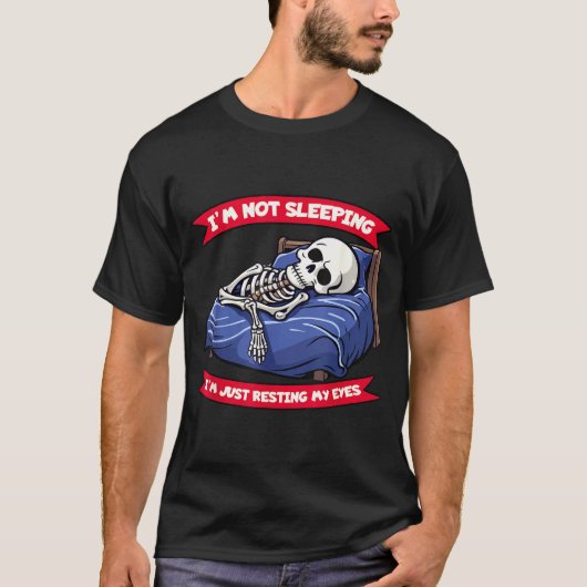 Not Sleeng Im Just Resting, My Eyes Funny Fathers T-shirt (Voorkant)