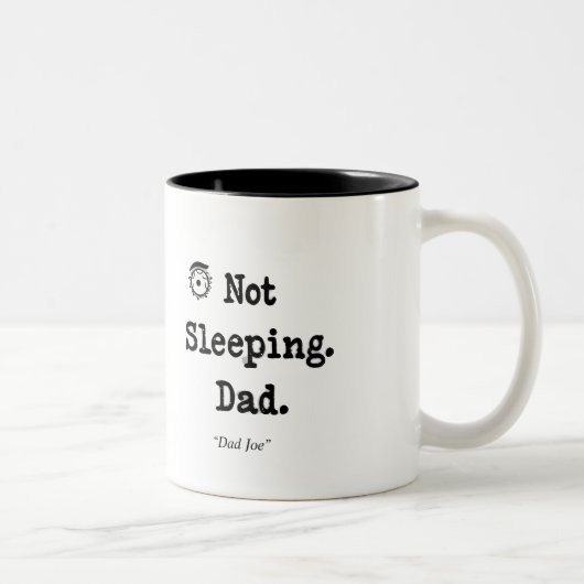 Not Sleeping Dad Mug – Funny Custom Gift Tweekleurige Koffiemok (Rechts)