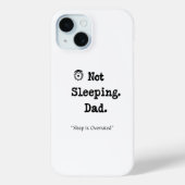 Not Sleeping Dad Phone Case – Cool Custom Gift (Achterkant)