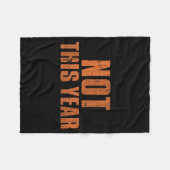 Not This Year Funny New Year Resolution  Fleece Deken (Voorkant (Horizontaal))