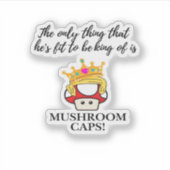 Not To Be King Classic Sticker (Voorkant)