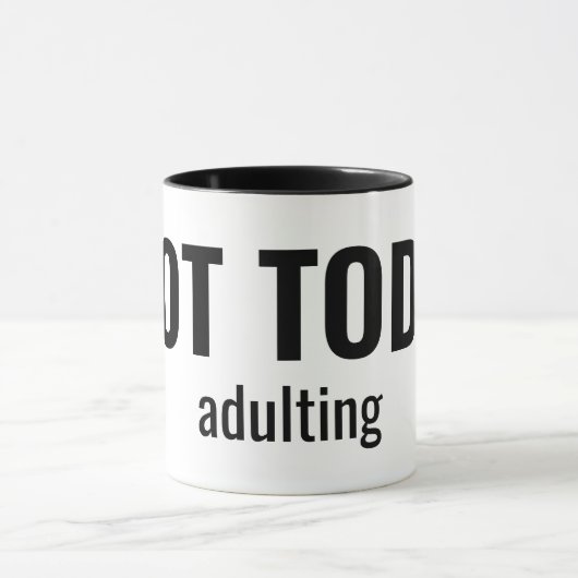 NOT TODAY - Adulting Funny Typography Mok (Midden)