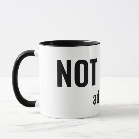 NOT TODAY - Adulting Funny Typography Mok (Links)
