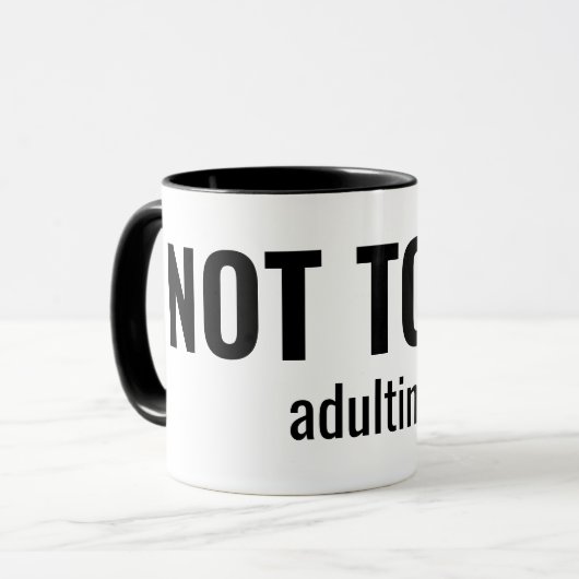 NOT TODAY - Adulting Funny Typography Mok (Voorkant links)