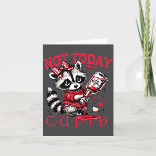 Not Today Cud Funny Raccoon Valentines Day Cute Ki Kaart (Voorkant)