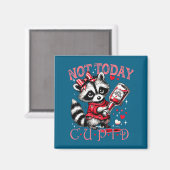 Not Today Cud Funny Raccoon Valentines Day Cute Ki Magneet (Voorkant / Achterkant)