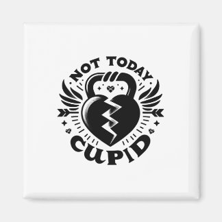 Not Today Cupid Funny Valentine Fitness Motivation Magneet