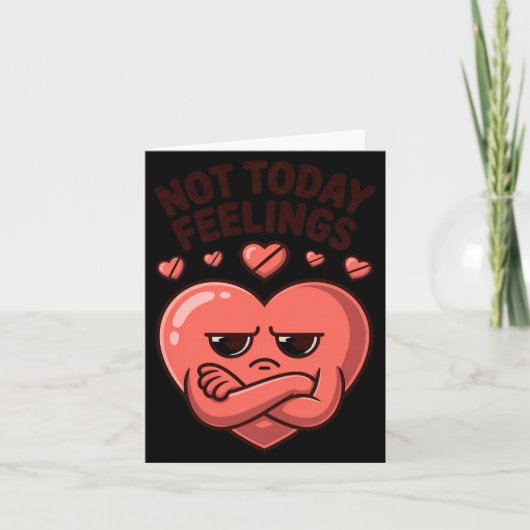 Not Today Feelings Cute Moody Heart Anti Valentine Kaart (Voorkant)