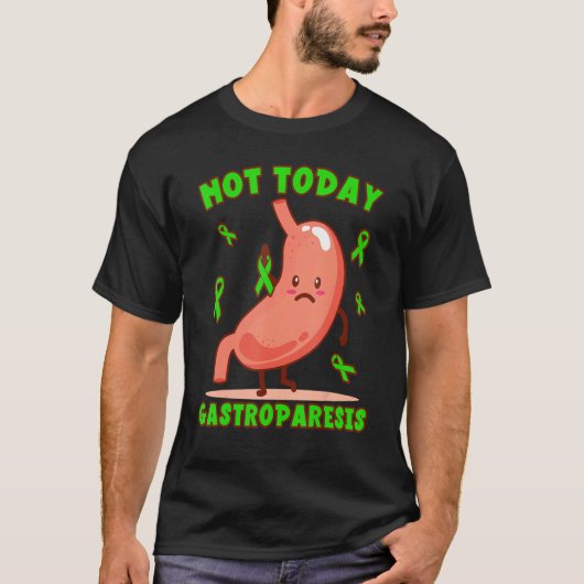 Not Today Gastroparesis Cute Green Ribbon T-shirt (Voorkant)