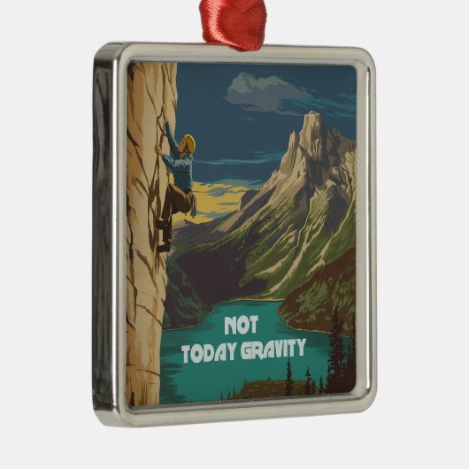 Not Today Gravity Rock Climbing Metalen Ornament (Rechts)