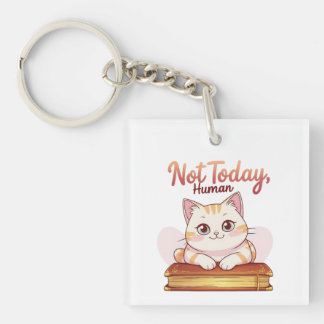 Not Today Human Cute Cat on Book Funny Design Sleutelhanger