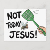 Not Today Jesus Briefkaart (Voorkant)