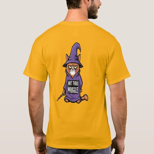 Not Today Muggle Cat T-Shirt - Funny Wizard Cat   (Achterkant)