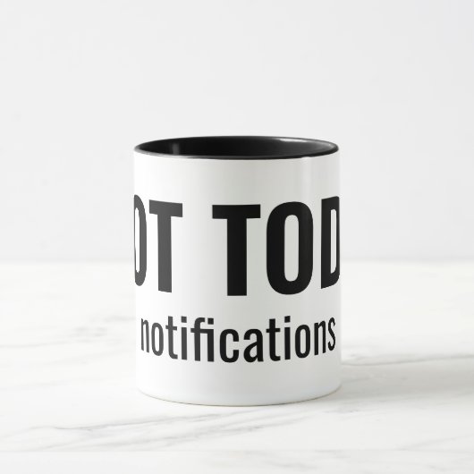 NOT TODAY - Notifications Funny Typography Mok (Midden)