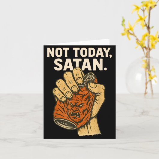 Not Today Satan Faith Christian Halloween Funny An Kaart (Gele Bloem)