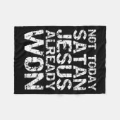 Not Today Satan Jesus Already Won Christian Overco Fleece Deken (Voorkant (Horizontaal))