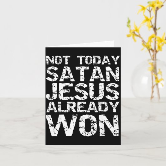 Not Today Satan Jesus Already Won Christian Overco Kaart (Gele Bloem)
