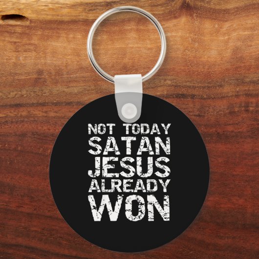 Not Today Satan Jesus Already Won Christian Overco Sleutelhanger (Voorkant)