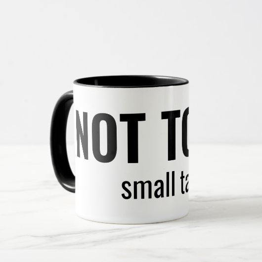 NOT TODAY - Small Talk Funny Typography Mok (Voorkant links)