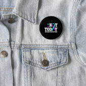 Not Today Suicide Prevention Ribbon Awareness  Ronde Button 5,7 Cm (In situ)