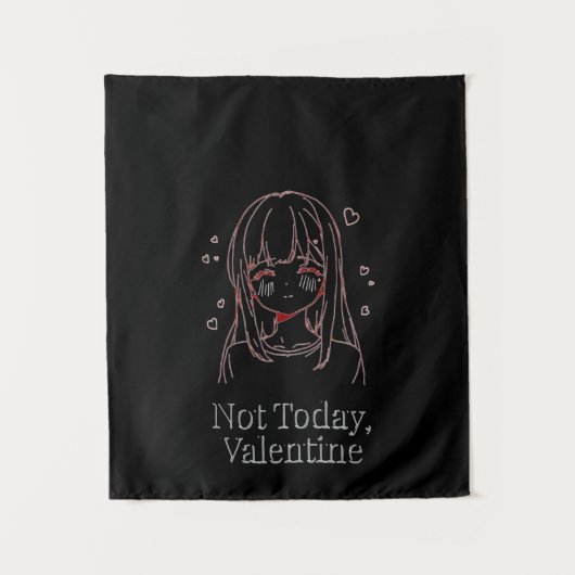 Not Today, Valentine  Wandkleed (Voorkant)