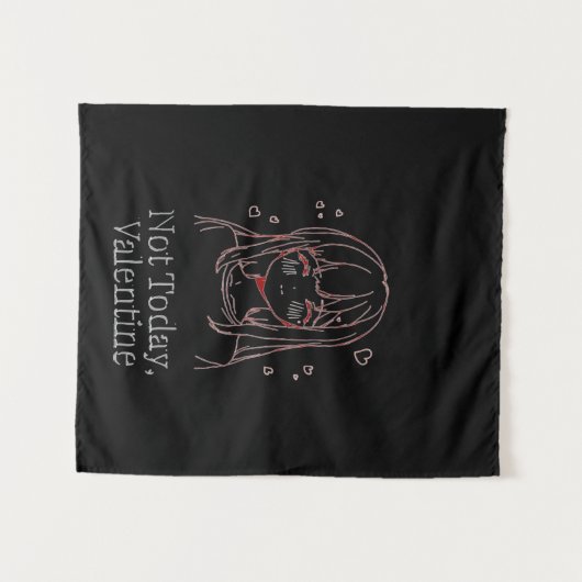 Not Today, Valentine  Wandkleed (Voorkant (horizontaal))