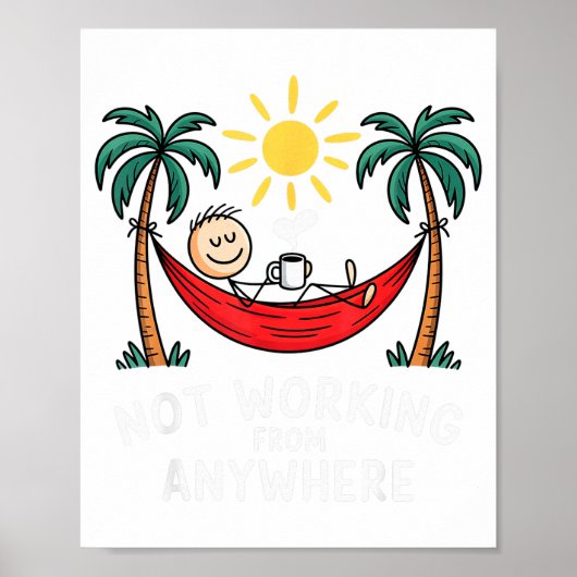 Not Working From Anywhere Funny Hammock 2025 Poster (Voorkant)