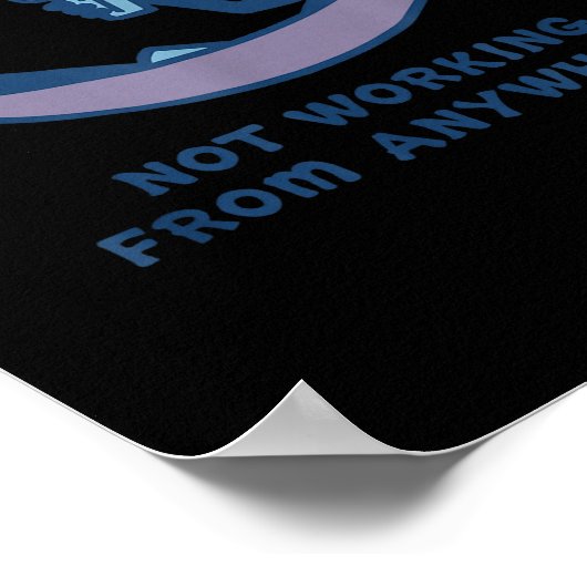 Not Working From Anywhere Funny Vacation Remote Wo Poster (Hoek)