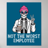 Not Worst Employee Worker Istant Jokes Office Humo Poster (Voorkant)
