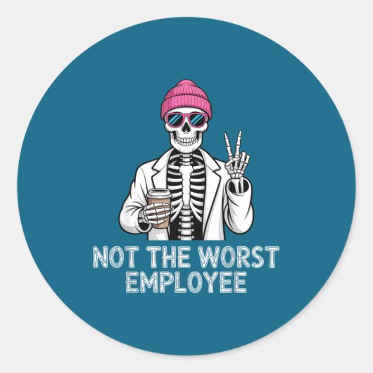 Not Worst Employee Worker Istant Jokes Office Humo Ronde Sticker (Voorkant)