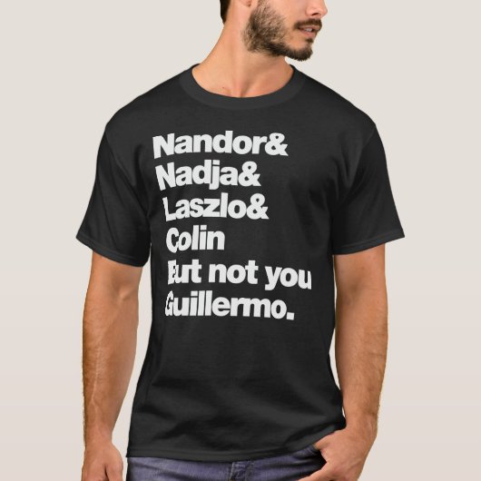 Not You Guillermo Essential T-Shirt (Voorkant)