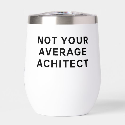 Not Your Average Architect Bold Minimalist Custom  (Voorkant)