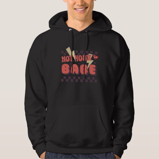 Not Your Babe Heart Groovy  Valentines Day Hoodie (Voorkant)