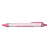 "Not Your Baby" Roze Pennen (Bovenkant)