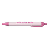 "Not Your Baby" Roze Pennen (Bodem)