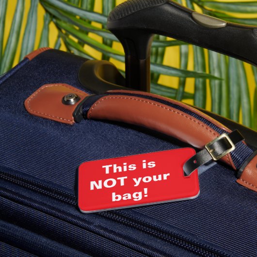 "NOT Your Bag" BAGAGELABEL (Voorkant Insitu 3)