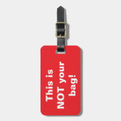 "NOT Your Bag" BAGAGELABEL (Voorkant verticaal)