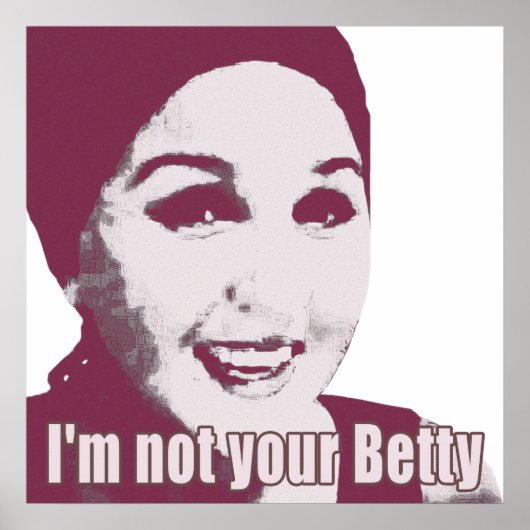 Not Your Betty Sweet Poster (Voorkant)