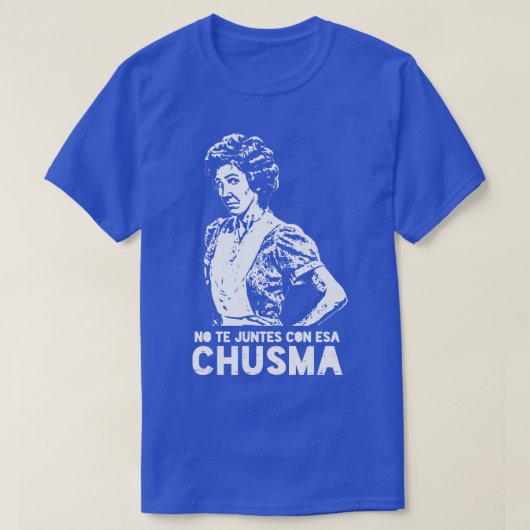 Nota juntes con esa chusma t-shirt (Design voorkant)