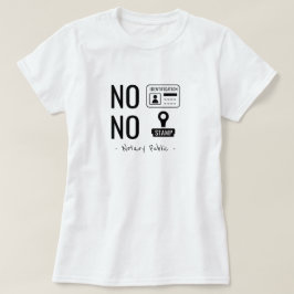 Notaris Nee Nee T-shirt
