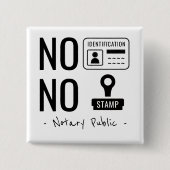 Notaris Nee Nee Vierkante Button 5,1 Cm (Voorkant)