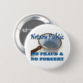 Notaris publiek geen fraude en vervalsing ronde button 5,7 cm (Voorkant /achterkant)