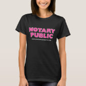 Notaris Publiek Roze Zwart Bewerkbare Website T-sh T-shirt (Voorkant)