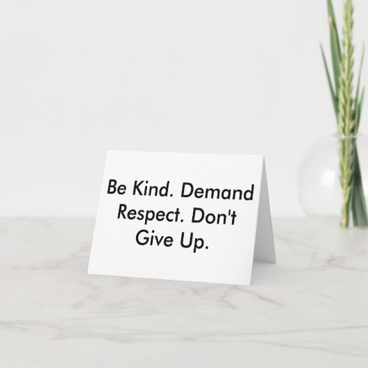 Note card about kindness, respect & not giving up kaart (Voorkant)