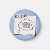 Note to Self - Geloof het niet Magneet (Voorkant)