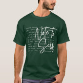 "Note to Self" Inspirerend Unisex T-shirt (Voorkant)