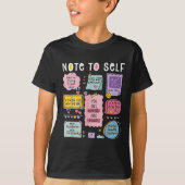 Note To Self Psychologist Mental Health Awareness T-shirt (Voorkant)